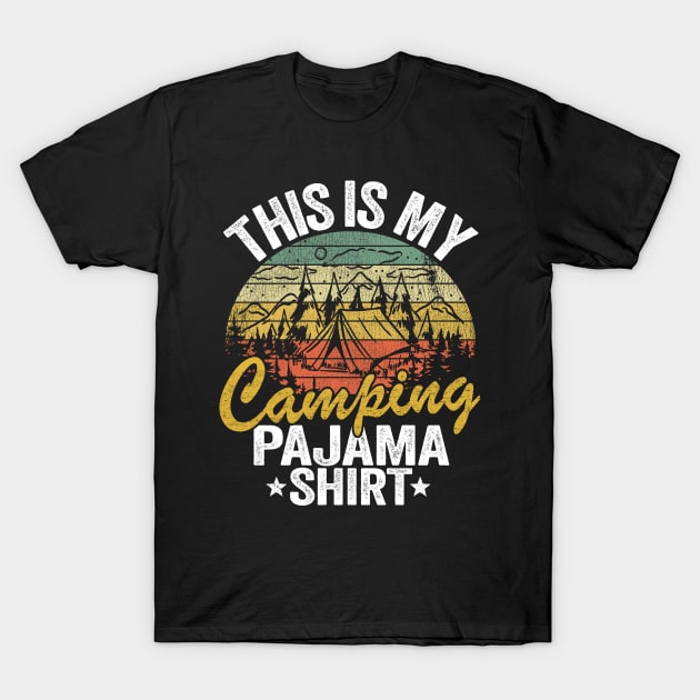 This Is My Camping Pajama Funny Camping Hiking T-Shirt by Kuehni